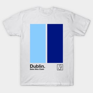 County Dublin / Original Retro Style Minimalist Poster Design T-Shirt